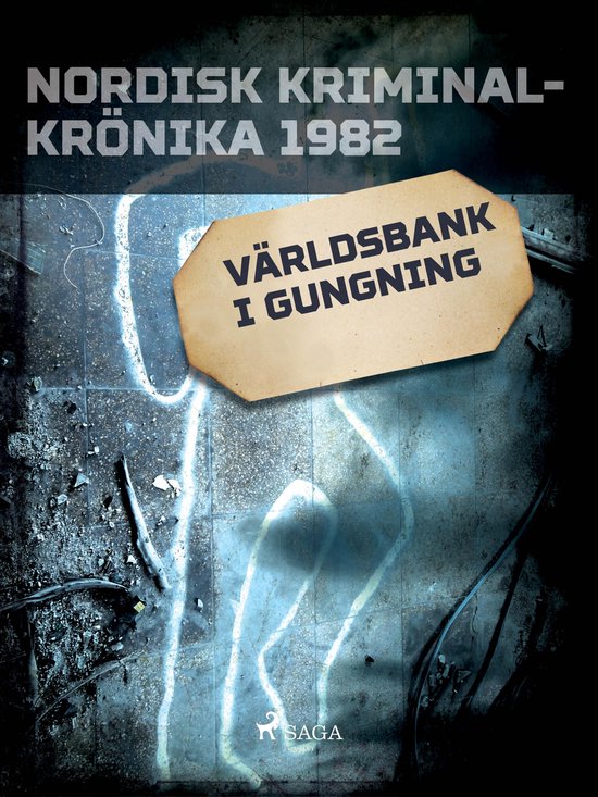 Nordisk kriminalkrönika 80-talet - Världsbank i gungning - cover
