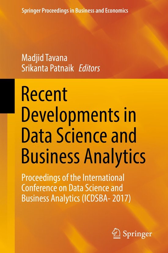 Springer Proceedings in Business and Economics- Recent Developments in Data Science and Business Analytics