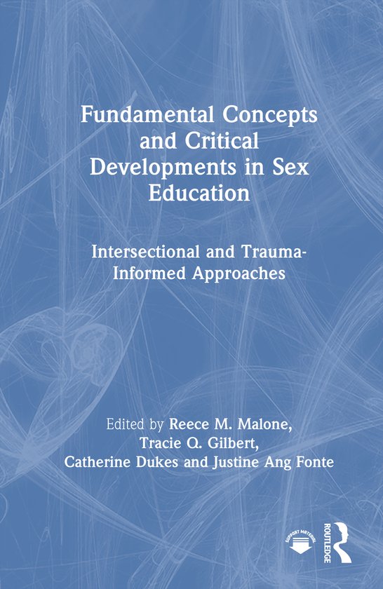 Fundamental Concepts and Critical Developments in Sex Educat ... - cover