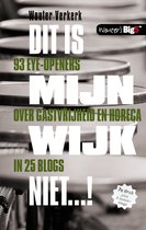 Dit is mijn wijk niet!