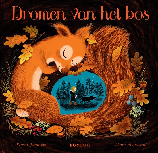 Een oranje eekhoorn slaapt in zijn nest, met in het midden een boslandschap met een meisje en een hond.