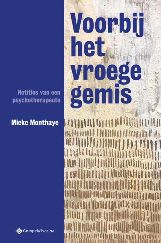 Voorbij het vroege gemis