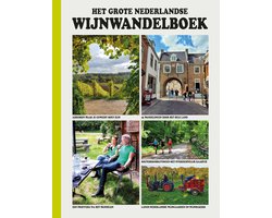 Het Grote Nederlandse Wijnwandelboek