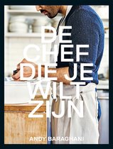 Man in donkere trui en schort bereidt eten voor in een keuken. Tekst: DE CHEF DIE JE WILT ZIJN.