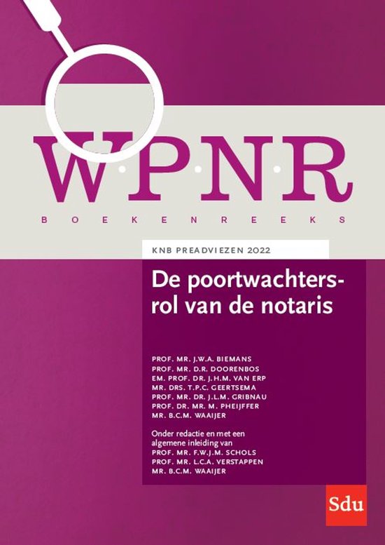 WPNR Boekenreeks 15 - De poortwachtersrol van de notaris en  ... - cover