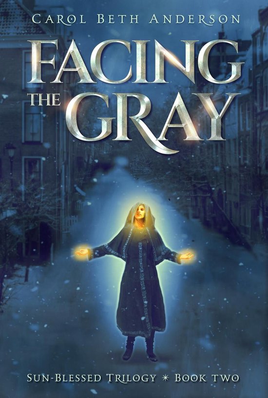 Sun-Blessed Trilogy 2 - Facing the Gray - cover