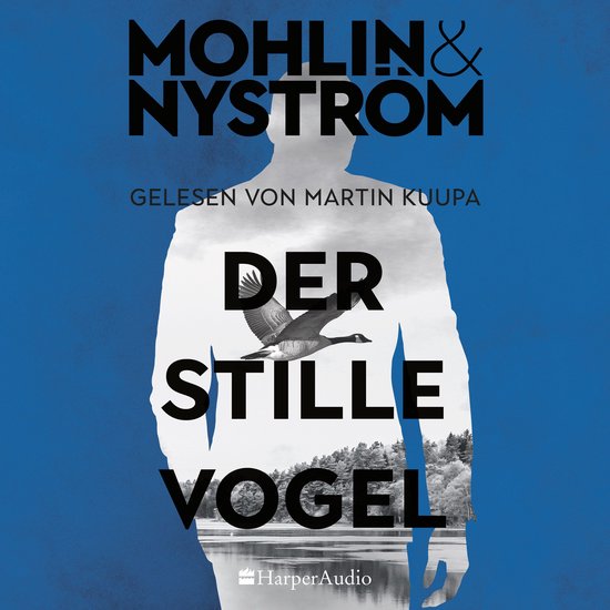 Der stille Vogel (ungekürzt) - cover