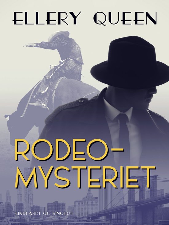 Ellery Queen - Rodeo–Mysteriet - cover