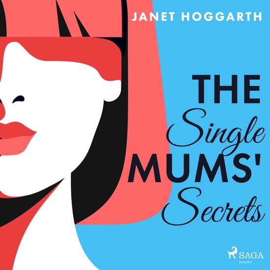 The Single Mums' Secrets - cover