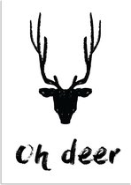 DesignClaud Oh deer - Rendier - Kerst Poster - Tekst poster - Zwart Wit poster A4 + Fotolijst wit