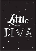 DesignClaud Little Diva - Tekst poster - Zwart wit poster A4 + Fotolijst zwart