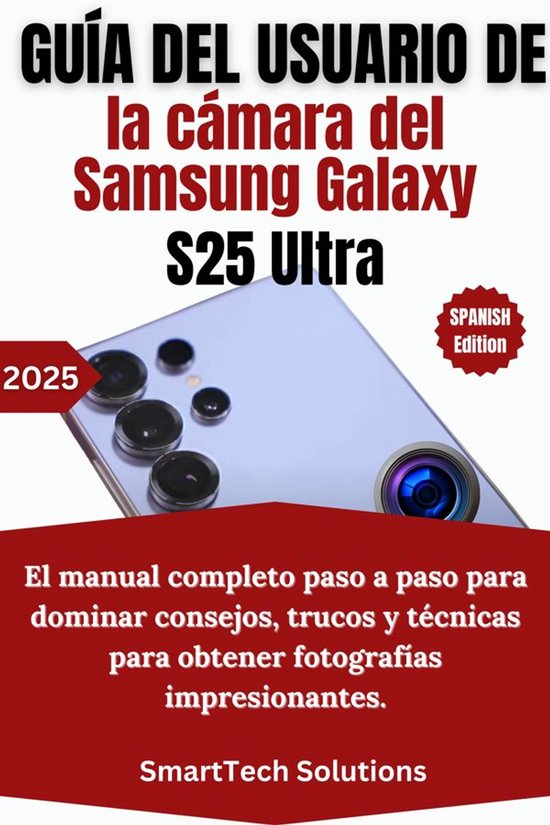 Guía del usuario de la cámara del Samsung Galaxy S25 Ultra - cover