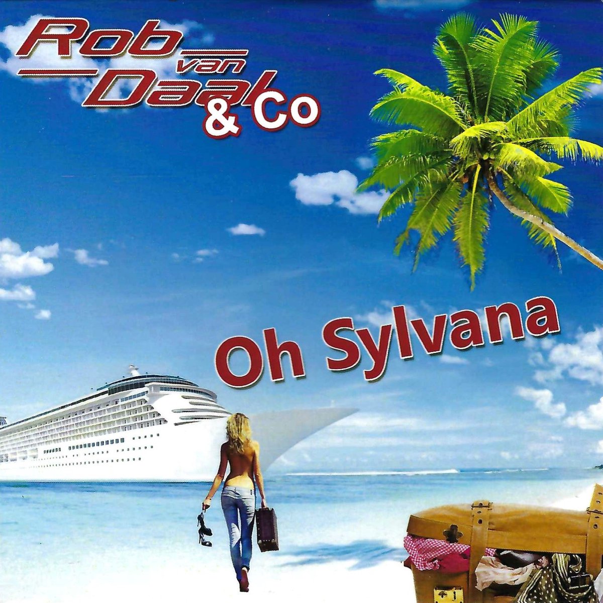 Rob van Daal - Oh Sylvana (CD-Single)