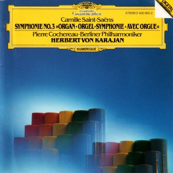 CD hoes met gele band en blauwe achtergrond. Centraal staat de titel Camille Saint-Saëns Symphonie No. 3 "Organ".