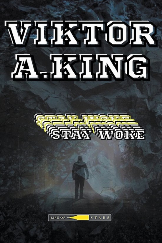 Viktor A. King Stay Woke Multilanguage- Stay Woke - cover