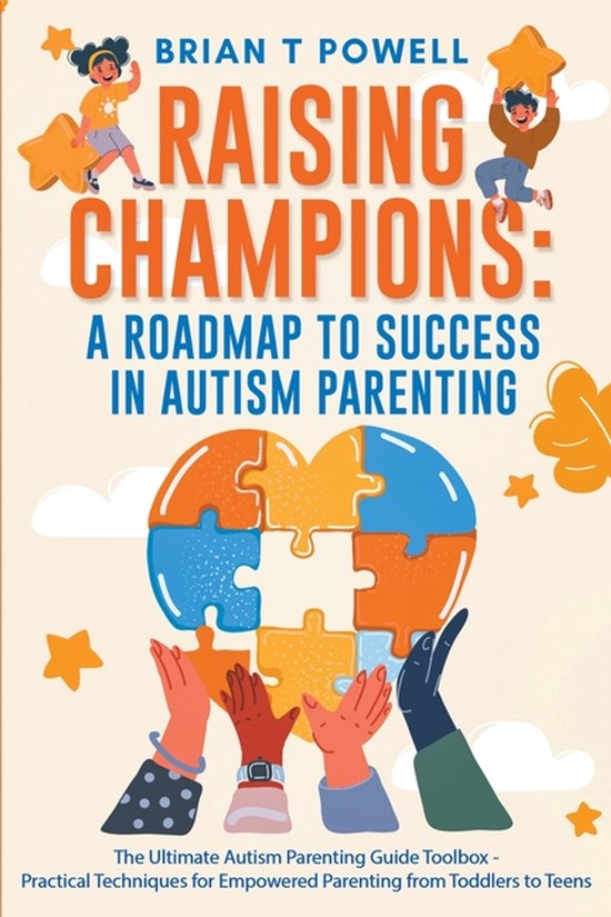 Raising Champions-A Roadmap To Success In Autism Parenting - cover