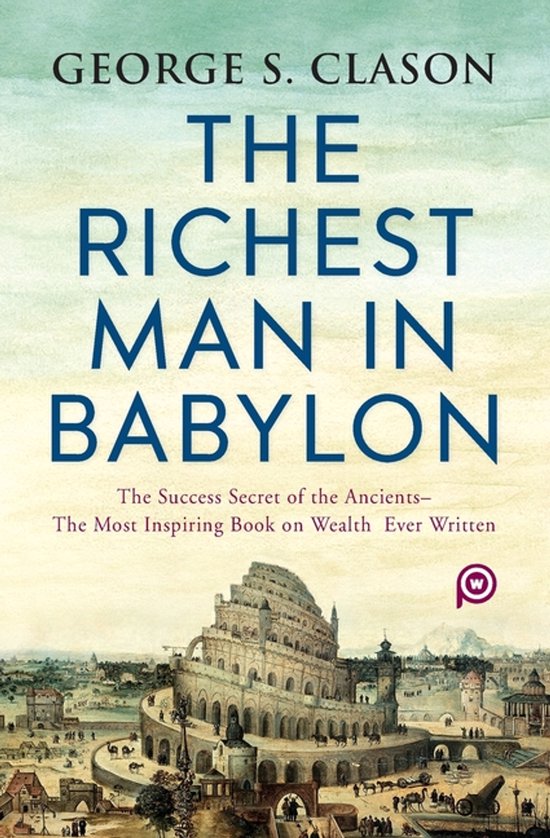 Livre 'L'homme le plus riche de Babylone' avec une illustration de la ziggourat de Babylone et le titre