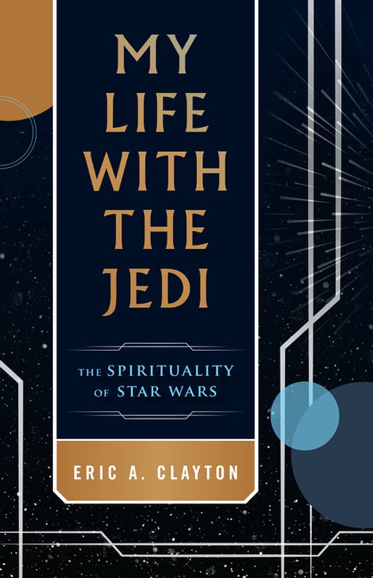 My Life with the Jedi