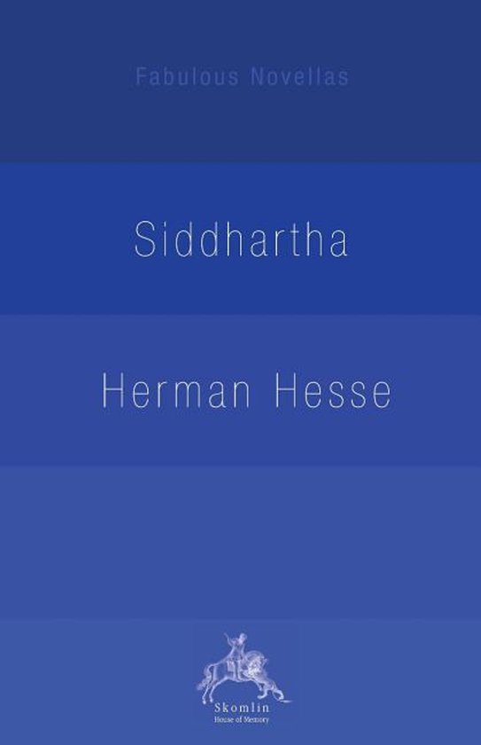 Fabulous Novellas- Siddhartha
