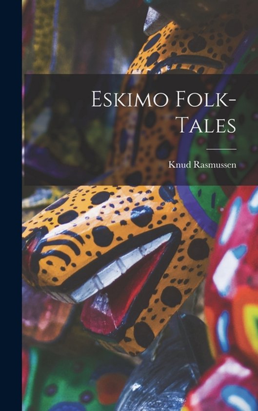 Eskimo Folk-tales - cover