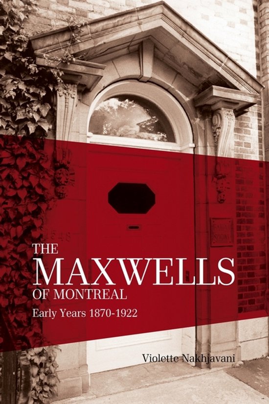 The Maxwells of Montreal Volume 1 - cover
