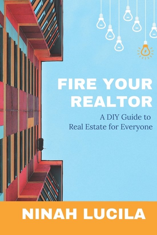 Fire Your Realtor - cover