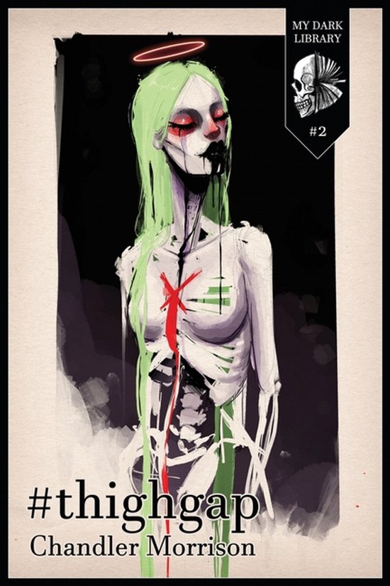 My Dark Library- #thighgap