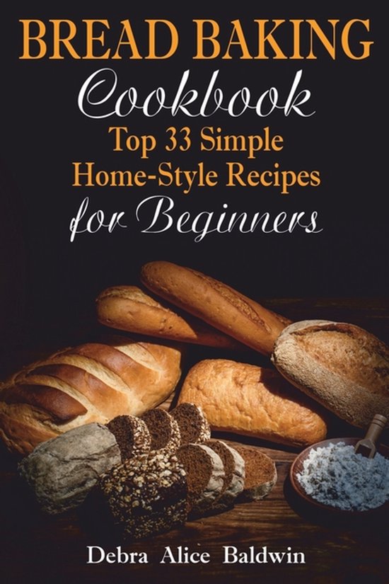 Baking at Home. Baking It Easy- Bread Baking Cookbook - cover