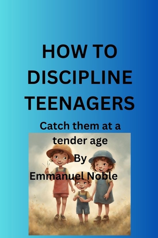 How to Discipline Teenagers - cover