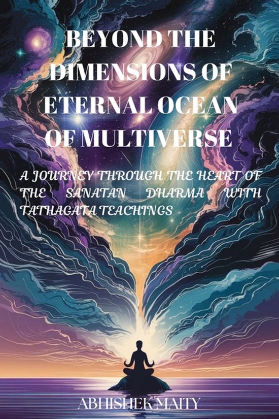 Beyond the Dimensions of Eternal Ocean of Multiverse - cover