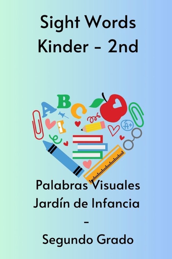 Sight Words Kindergarten - Second Grade Palabras Visuales Ja ... - cover