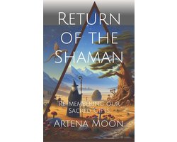 Return of the Shaman