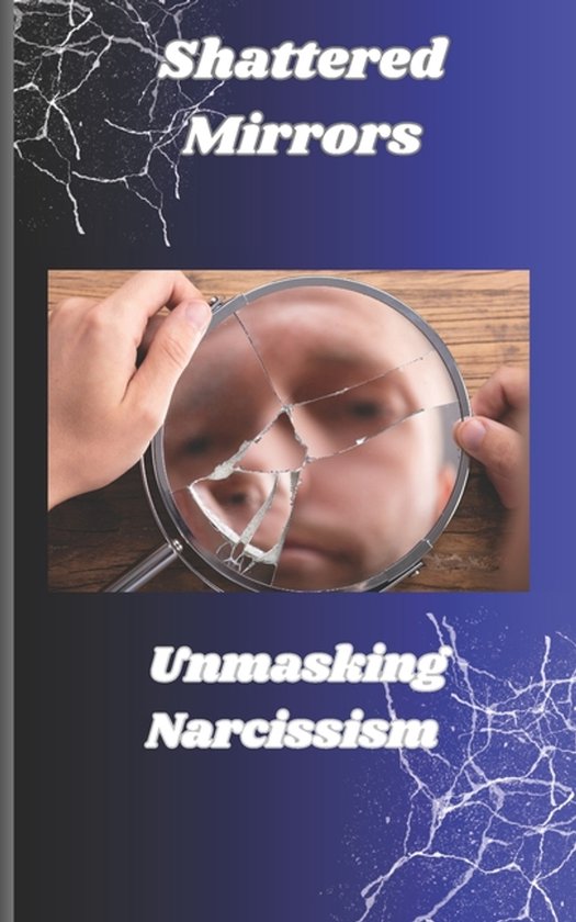 Shuttered Mirrors Unmasking Narcissism - cover