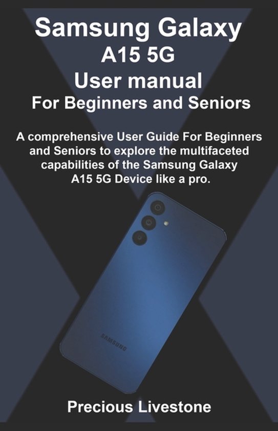 Samsung Galaxy A15 5G User manual For Beginners and Seniors - cover