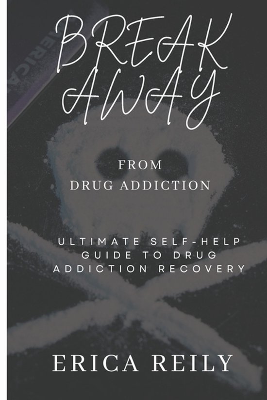 Break away from drug addiction - cover
