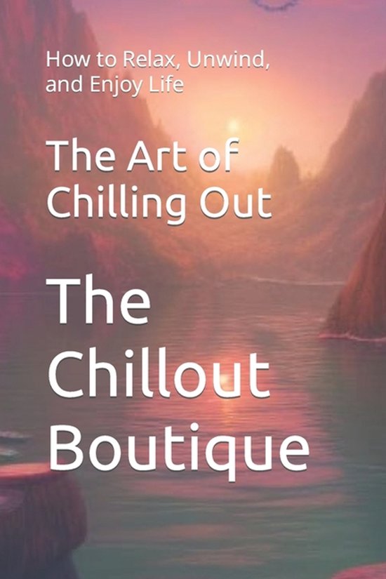 The Art of Chilling Out - cover