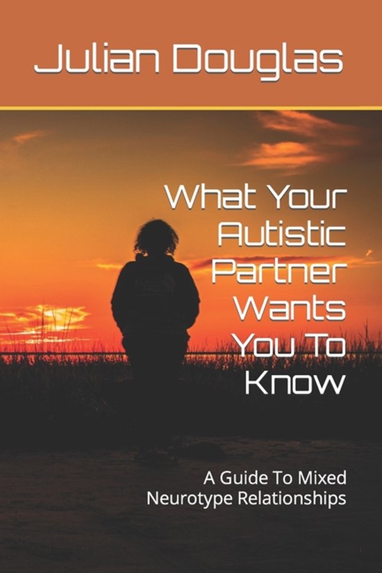 What Your Autistic Partner Wants You To Know - cover