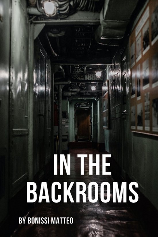 Anthology of Short Horror Stories- In the Backrooms