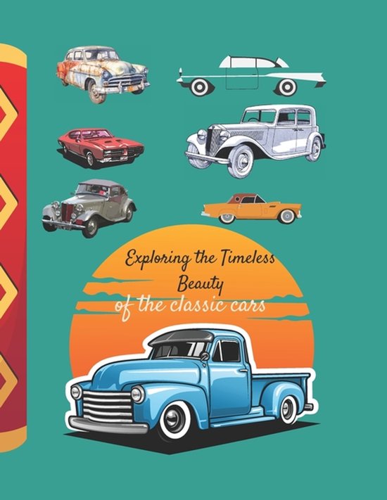 Exploring the Timeless Beauty of the classic cars - cover