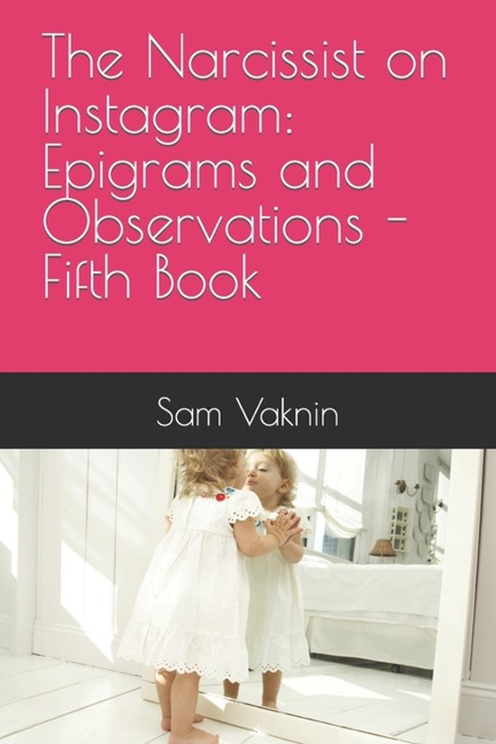 The Narcissist on Instagram: Epigrams and Observations-The N ... - cover
