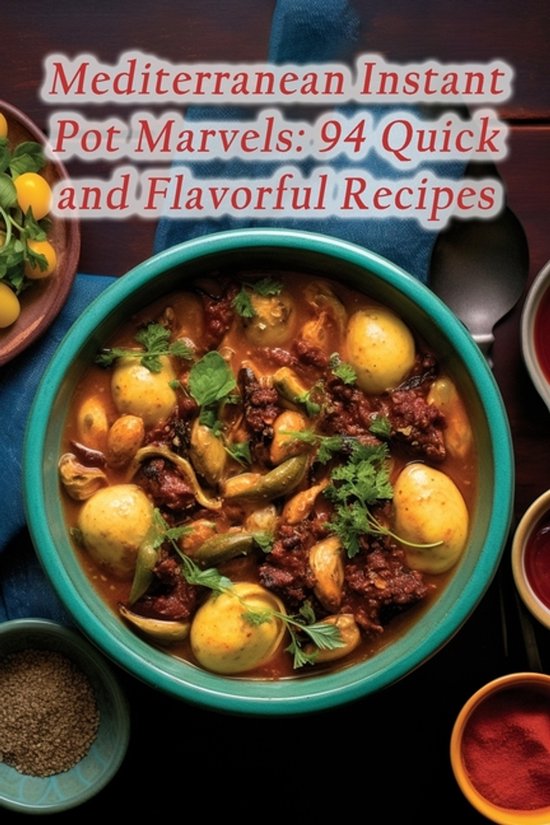 Mediterranean Instant Pot Marvels