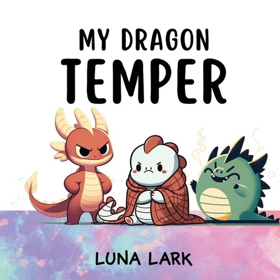 My Dragons- My Dragon Temper