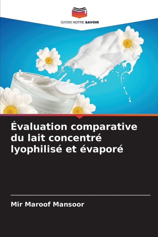 Évaluation comparative du lait concentré lyophilisé et é ... - cover