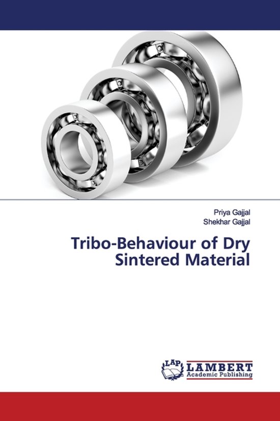 Tribo-Behaviour of Dry Sintered Material