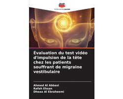 Évaluation du test vidéo d'impulsion de la tête chez les patients souffrant de migraine vestibulaire