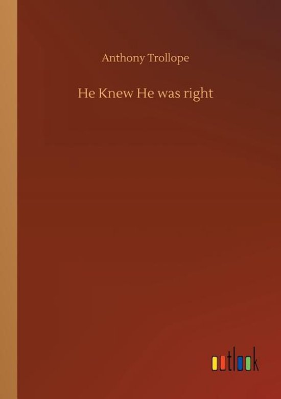He Knew He was right - cover