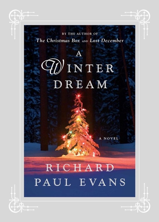 Boekomslag A Winter Dream van Richard Paul Evans met een verlichte kerstboom in een besneeuwd bos.