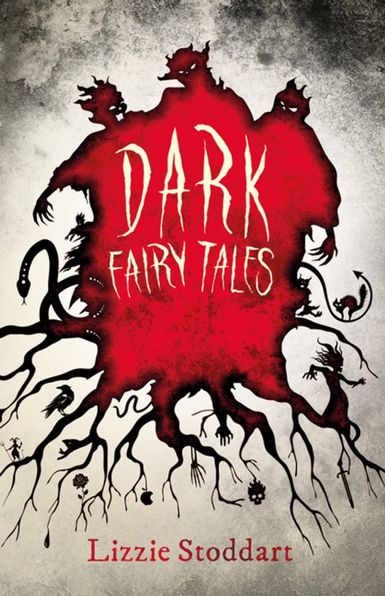 Couverture de livre avec le titre "DARK FAIRY TALES" en lettres rouges tordues, entouré de figures et de branches sombres. Par Lizzie Stoddart.