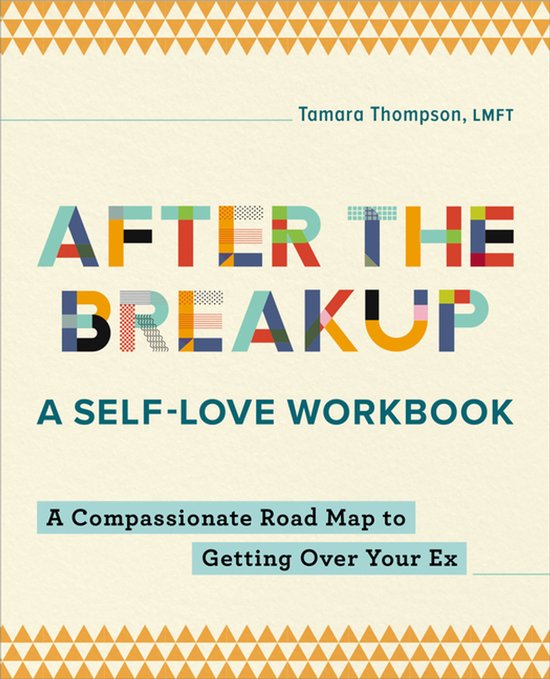 After the Breakup: A Self-Love Workbook - cover