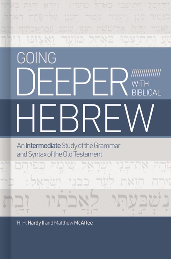 Going Deeper With Biblical Hebrew - cover
